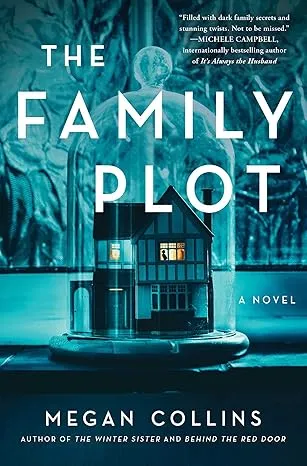 The Family Plot by Megan Collins